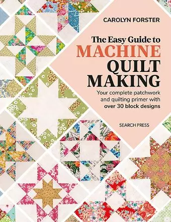 The Easy Guide to Machine Quiltmaking cover