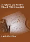 Structural Engineering Art and Approximation cover