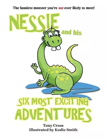 Nessie And His Six Most Exciting Adventures cover