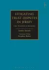 Litigating Trust Disputes in Jersey cover
