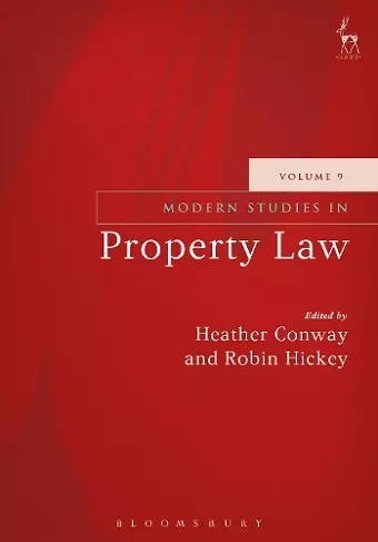 Modern Studies in Property Law - Volume 9 cover