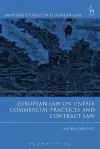 European Law on Unfair Commercial Practices and Contract Law cover
