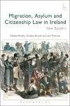 Migration, Asylum and Citizenship Law in Ireland cover