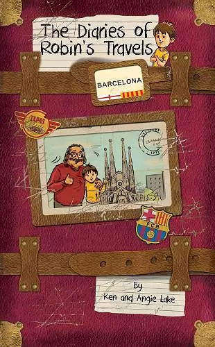 The Diaries of Robin's Travels: Barcelona cover