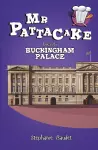 Mr Pattacake Goes to Buckingham Palace cover