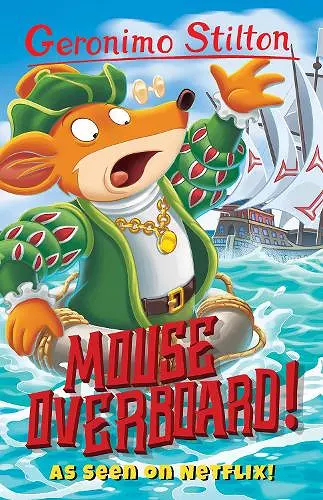 Geronimo Stilton: Mouse Overboard! cover