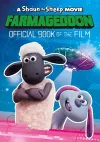 A Shaun the Sheep Movie: Farmageddon Book of the Film cover