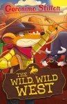 Geronimo Stilton: The Wild, Wild West cover