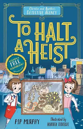 Christie and Agatha's Detective Agency: To Halt a Heist cover