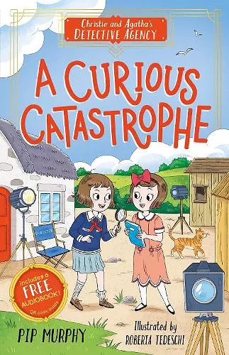 Christie and Agatha's Detective Agency: A Curious Catastrophe cover