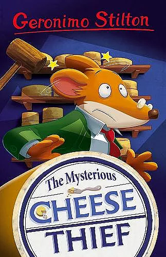 Geronimo Stilton: The Mysterious Cheese Thief cover
