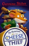 Geronimo Stilton: The Mysterious Cheese Thief cover