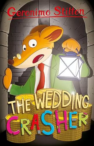 Geronimo Stilton: The Wedding Crasher cover