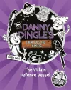Danny Dingle's Fantastic Finds: The Villain Defence Vessel (book 7) cover