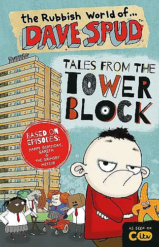 The Rubbish World of Dave Spud: Tales from the Tower Block cover