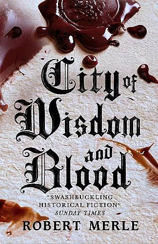 City of Wisdom and Blood: Fortunes of France 2 cover