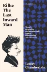 Rilke: The Last Inward Man cover