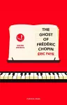 The Ghost of Frédéric Chopin cover