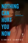 Nothing Can Hurt You Now cover
