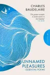 Unnamed Pleasures: Essential Poems cover