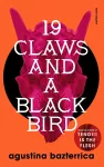 Nineteen Claws and a Black Bird cover