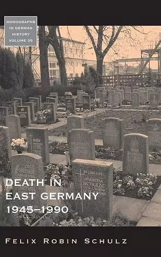 Death in East Germany, 1945-1990 cover