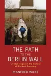 The Path to the Berlin Wall cover