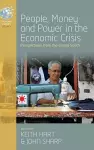 People, Money and Power in the Economic Crisis cover