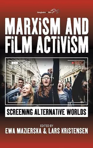 Marxism and Film Activism cover