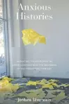 Anxious Histories cover