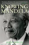 Knowing Mandela cover