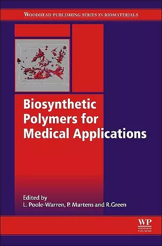 Biosynthetic Polymers for Medical Applications cover