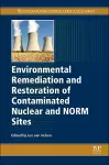 Environmental Remediation and Restoration of Contaminated Nuclear and Norm Sites cover