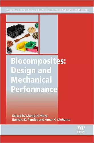 Biocomposites: Design and Mechanical Performance cover