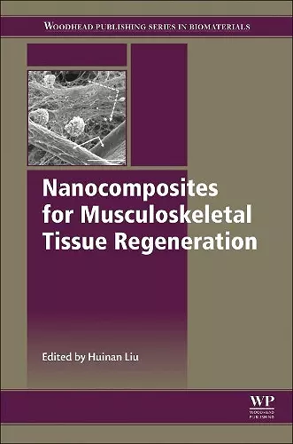 Nanocomposites for Musculoskeletal Tissue Regeneration cover