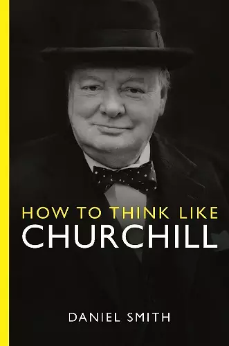 How to Think Like Churchill cover