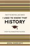 I Used to Know That: History cover