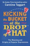 Kicking the Bucket at the Drop of a Hat cover
