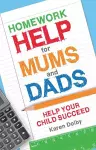 Homework Help for Mums and Dads cover