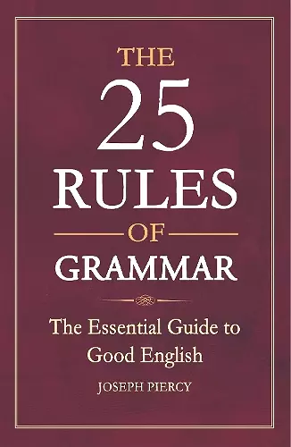 The 25 Rules of Grammar cover