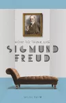 How to Think Like Sigmund Freud cover