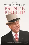 The Wicked Wit of Prince Philip cover