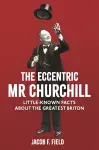 The Eccentric Mr Churchill cover