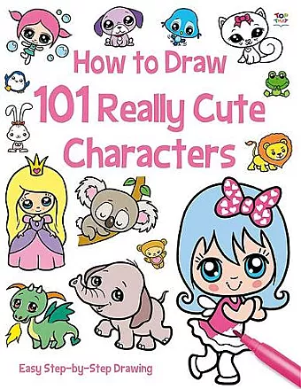 How to Draw 101 Cute Characters cover