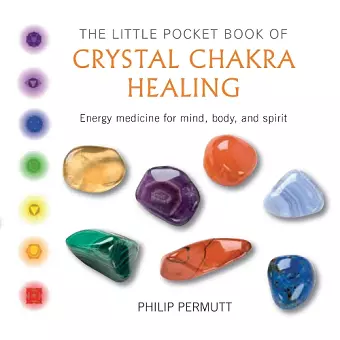 The Little Pocket Book of Crystal Chakra Healing cover