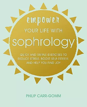 Empower Your Life with Sophrology cover