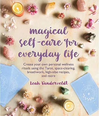 Magical Self-Care for Everyday Life cover