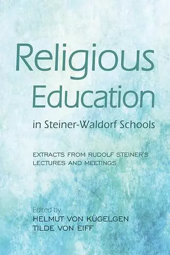 Religious Education in Steiner-Waldorf Schools cover