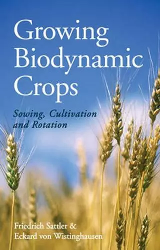 Growing Biodynamic Crops cover