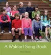 A Waldorf Song Book cover